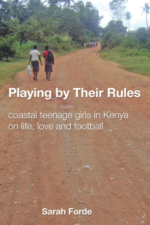 Playing by Their Rules by Sarah Forde